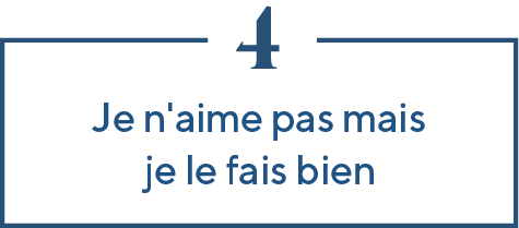 Je n'aime pas mais je le fais bien